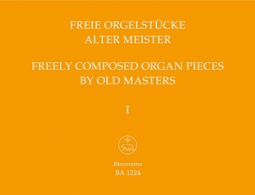 Freie Orgelstcke alter Meister Band 1  