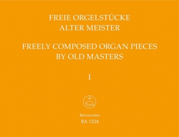 Freie Orgelstcke alter Meister Band 1  