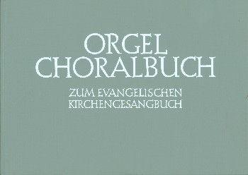 Orgelchoralbuch zum EKG (gebunden)  Stammteil