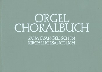 Orgelchoralbuch zum EKG (gebunden)  Stammteil