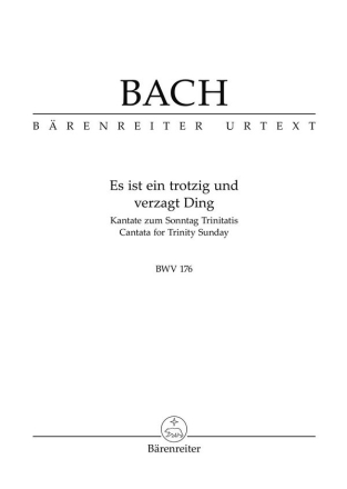 ES IST EIN TROTZIG UND VERZAGT DING KANTATE 176, BWV176 Studienpartitur (DT)