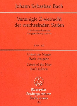 Vereinigte Zwietracht der wechselnden Saiten Kantate Nr.207 BWV207 Studienpartitur