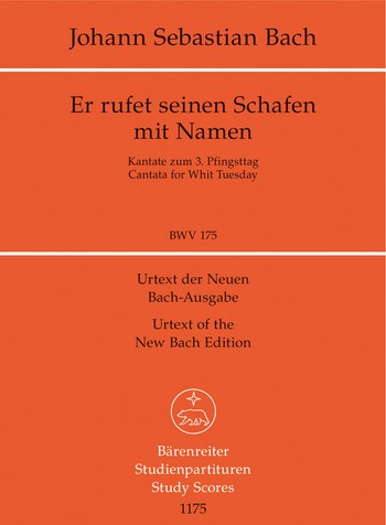 Er rufet seinen Schafen mit Namen Kantate Nr.175 BWV175 Studienpartitur