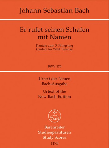 Er rufet seinen Schafen mit Namen Kantate Nr.175 BWV175 Studienpartitur