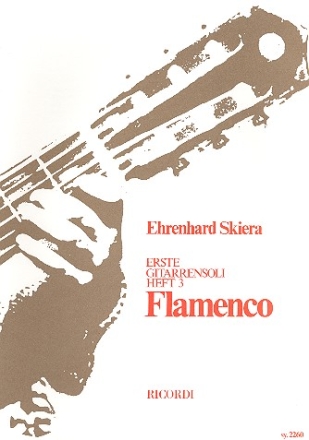 Erste Gitarrensoli Band 3 6 leichte Flamencotänze