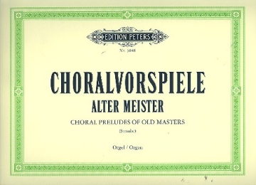 Choralvorspiele alter Meister fr Orgel