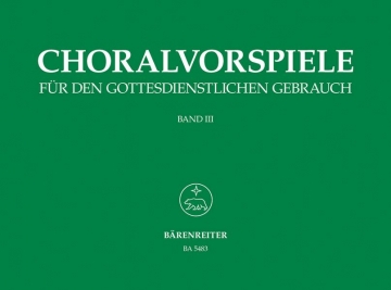 Choralvorspiele fr den gottesdienstlichen Gebrauch Band 3 71 Choralvorspiele fr Orgel