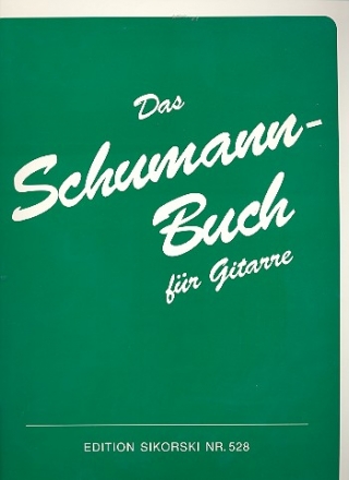 Das Schumann Buch 41 Kompositionen fr Gitarre