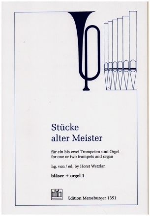 Stcke alter Meister fr 1-2 Trompeten und Orgel Stimmen