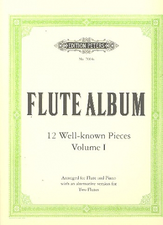 Flute Album vol.1 12 wellknown pieces for flute and piano (or 2 flutes)