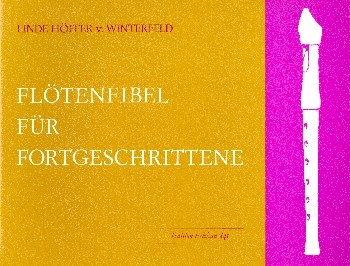 Fltenfibel fr Fortgeschrittene fr Sopranblockflte