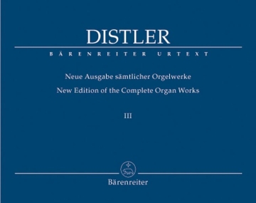 Smtliche Orgelwerke Band 3 Neuausgabe 2008 