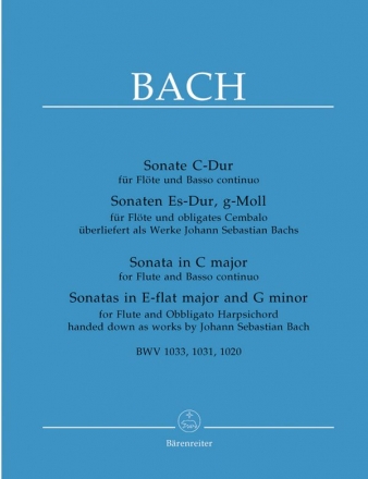 3 Sonaten BWV1033, BWV1031 und BWV1020 fr Flte und BC bzw. mit obligatem Cembalo