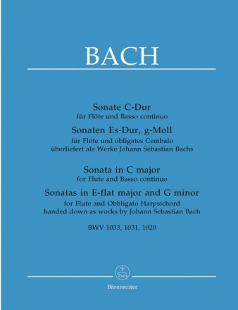 3 Sonaten BWV1033, BWV1031 und BWV1020  fr Flte und BC (bzw. mit obligatem Cembalo)