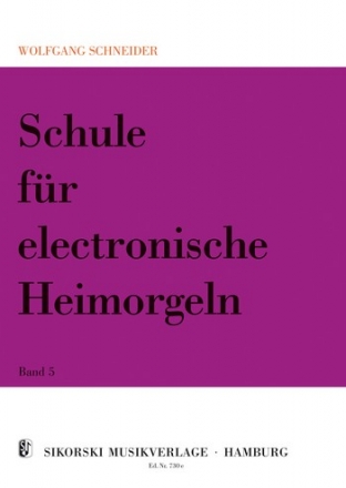 Schule fr elektronische Heimorgel Band 5 