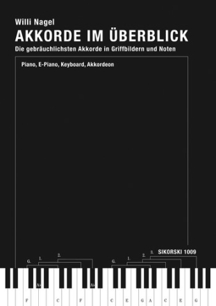 Akkorde im berblick: Handbuch der gebruchlichsten Akkorde in Giffbildern und Noten