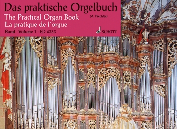Das praktische Orgelbuch, Band 1