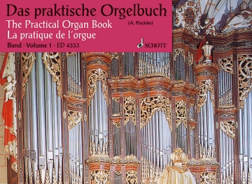 Das praktische Orgelbuch, Band 1