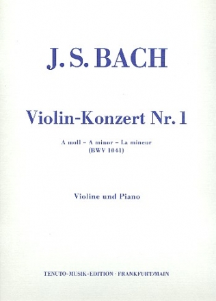 Konzert a-Moll Nr.1 BWV1041 fr Violine und Streicher fr Violine und Klavier