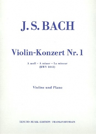Konzert a-Moll Nr.1 BWV1041 fr Violine und Streicher  fr Violine und Klavier