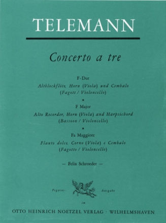 Concerto a tre F-Dur fr Altblockflte, Horn (Viola) und Cembalo Stimmen