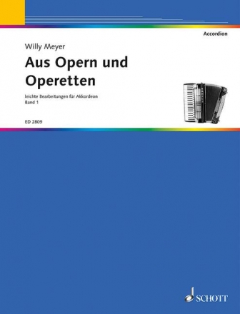 Aus Opern und Operetten Band 1 fr Akkordeon ab 8, 12 und 24 Bsse