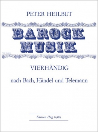 Barockmusik fr Klavier zu 4 Hnden