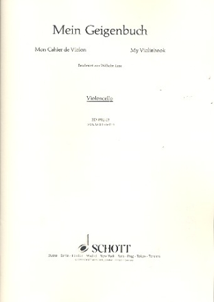 Mein Geigenbuch fr Violine und Klavier, mit Ergnzungsstimmen erweiterbar bis zum Qui Einzelstimme - Violoncello