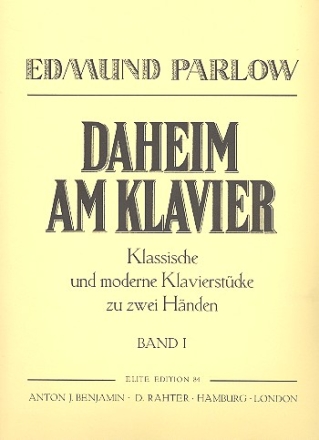 Daheim am Klavier, Band 1 - Klassische und moderne Klavierstcke zu zwei Hnden