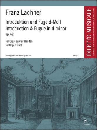 Introduction und Fuge d-Moll op.62 fr Orgel zu 4 Hnden