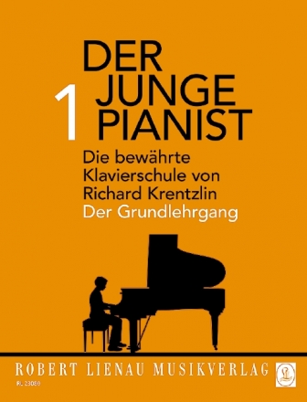 Der junge Pianist, Band 1 - Der Grundlehrgang