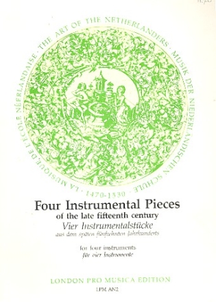 4 instrumental pieces of the late 15th century for ATTB instruments Score and parts