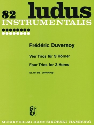 Vier Trios fr 3 Hrner Ludus instrumentalis 82