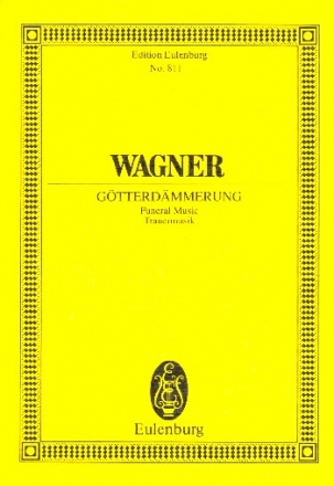 Trauermusik aus Gtterdmmerung fr Orchester Studienpartitur