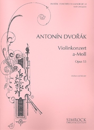 Konzert a-Moll op.53 fr Violine und Orchester fr Violine und Klavier