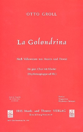La Golondrina fr gem Chor und Klavier Klavierpartitur