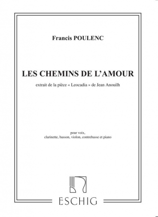 Les chemins de l'amour pour voix, clarinette, basson, violon, contrebasse contrebasse et piano,  partition et parties