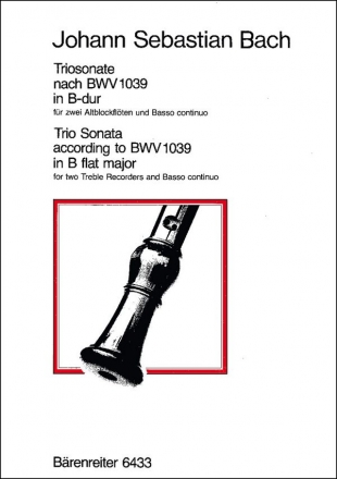 Triosonate B-Dur nach BWV1039 fr 2 Altblockflten und Bc Stimmen