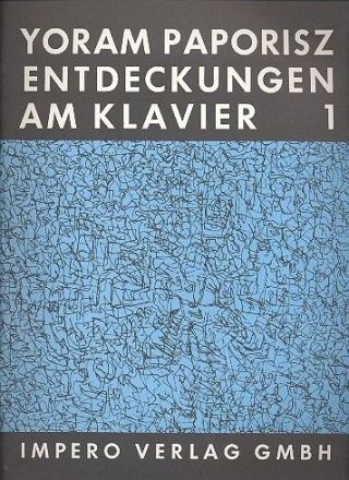 Entdeckungen am Klavier Band 1  