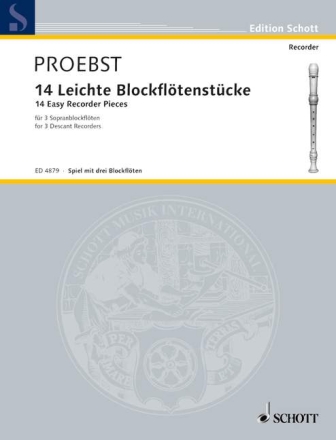 Leichte Blockfltenstcke fr 3 Sopranblockflten Spielpartitur