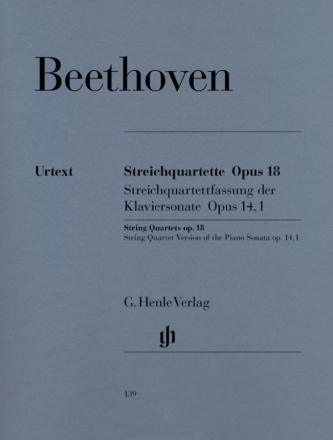 Streichquartette op.18 und Quartettfassung der Klaviersonate op.14,1 Stimmen