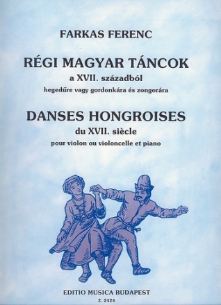 Alte ungarische Tnze aus dem 17. Jahrhundert fr Violine und Klavier