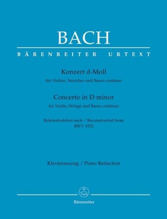 Konzert d-Moll nach BWV1052 fr Violine und Streicher fr Violine und Klavier