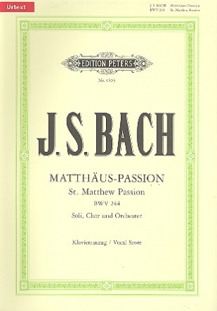 Matthus-Passion BWV244 fr Soli, Chor und Orchester Klavierauszug