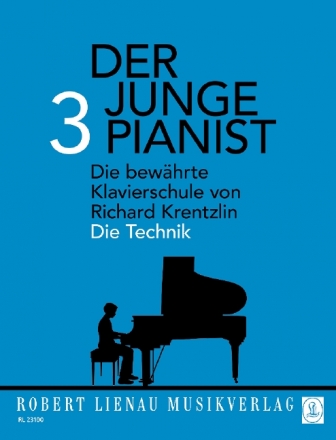 Der junge Pianist Band 3 - Die Technik fr Klavier