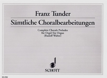 Smtliche Choralbearbeitungen fr Orgel