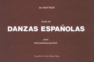 Suite de danzas espanolas pour instrumentarium Orff partition