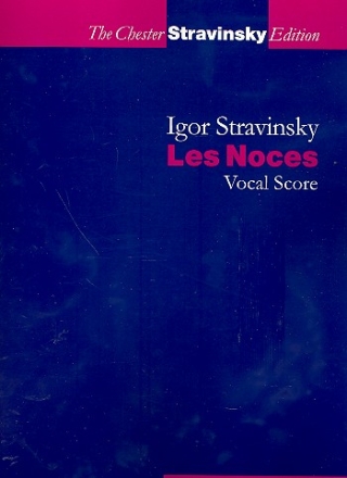 Les Noces Scnes choreographiques russes avec chant et musique vocal score (ru/fr)