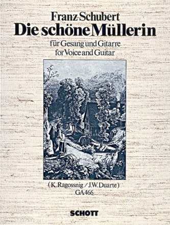 Die schne Mllerin fr hohe Singstimme und Gitarre (dt)