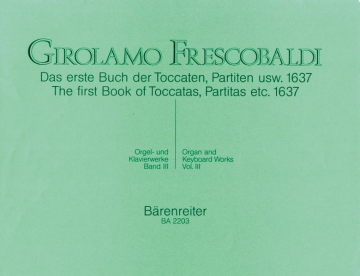 Orgel- und Klavierwerke Band 3 Toccaten, Partiten, Correnten, Balletti, Capricci